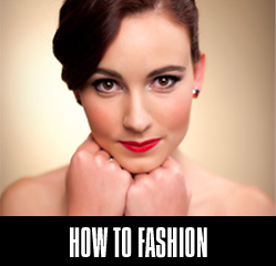 How To Fashion